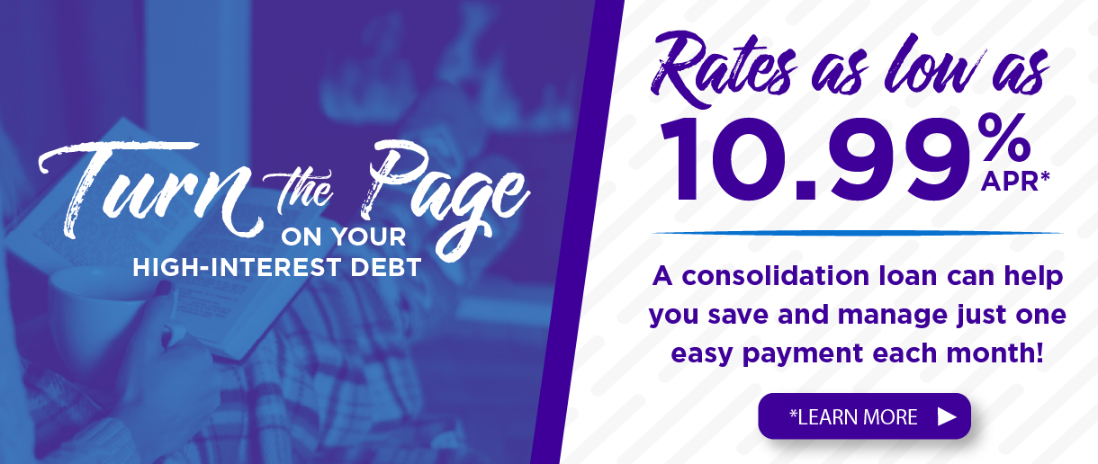 Turn the page on your high-interest debt. Rates as low as 10.99% APR. A conslidation loan can help you save and manage just one easy payment each month. Click here to learn more.